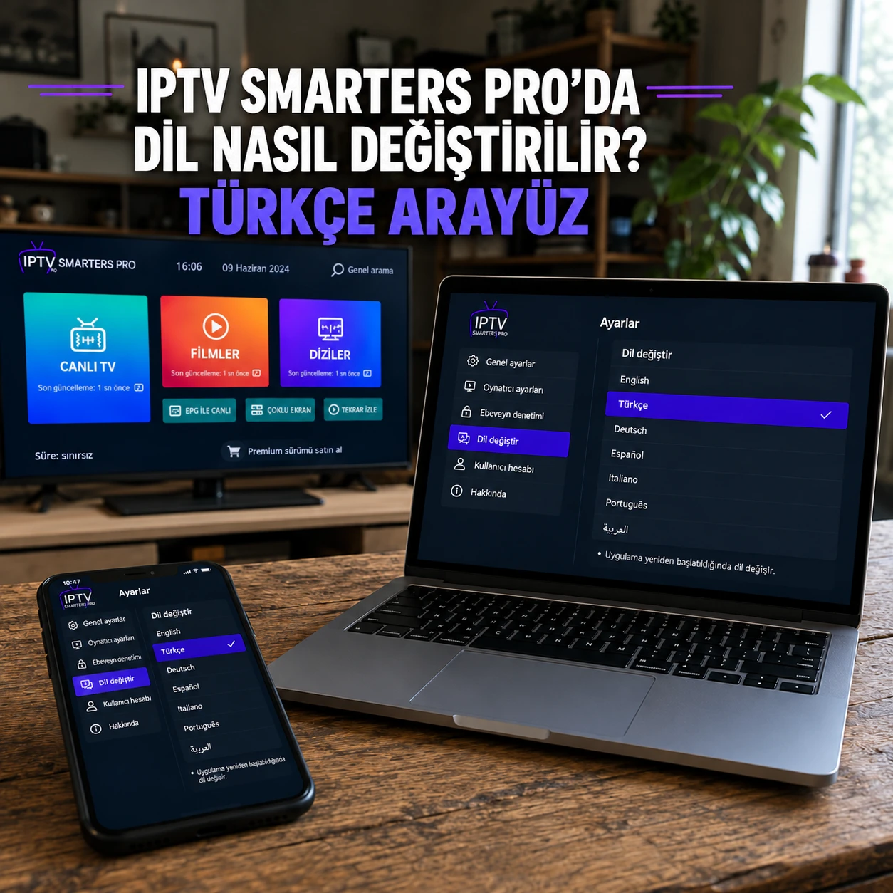 IPTV Smarters Pro'da dil nasıl değiştirilir?